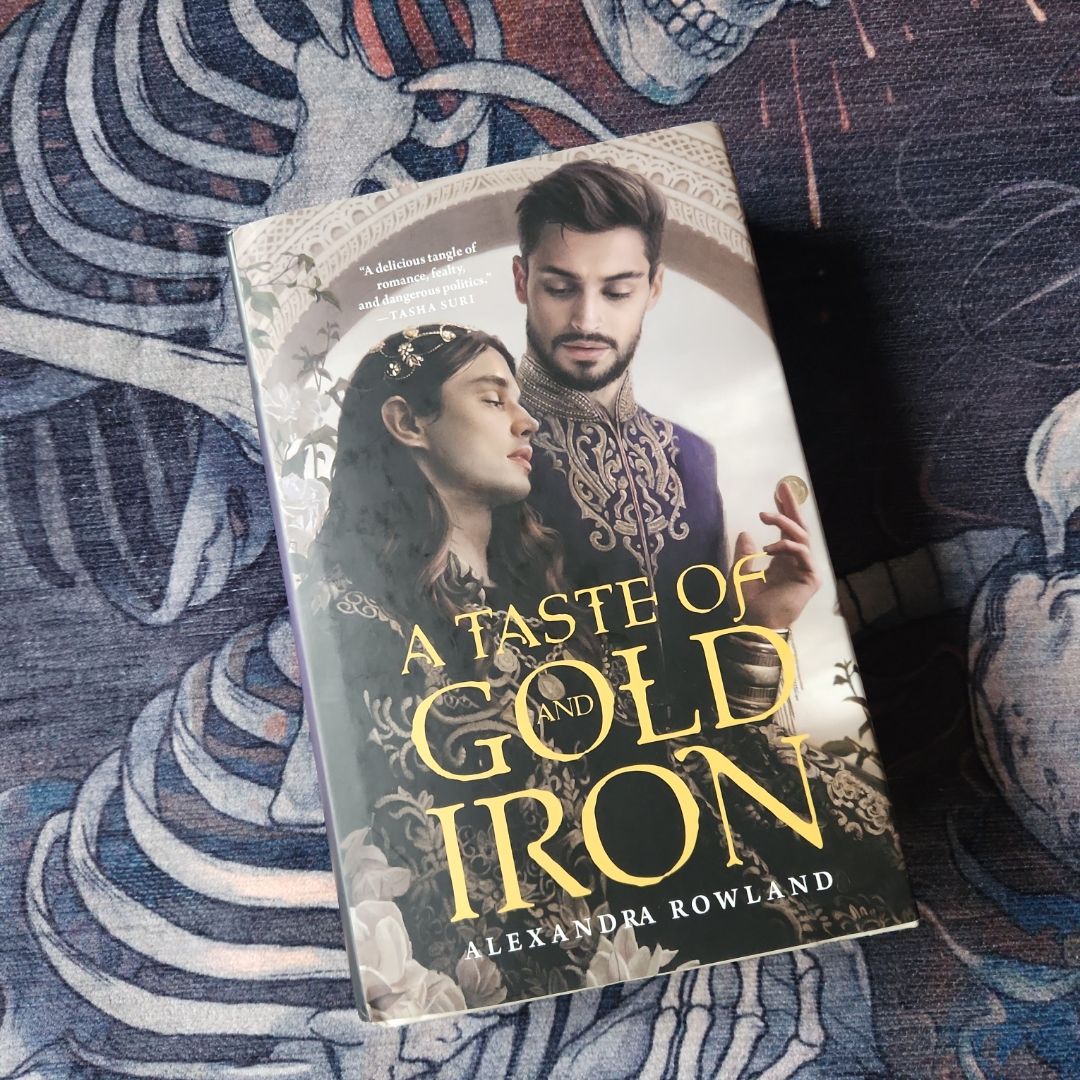 A Taste of Gold and Iron