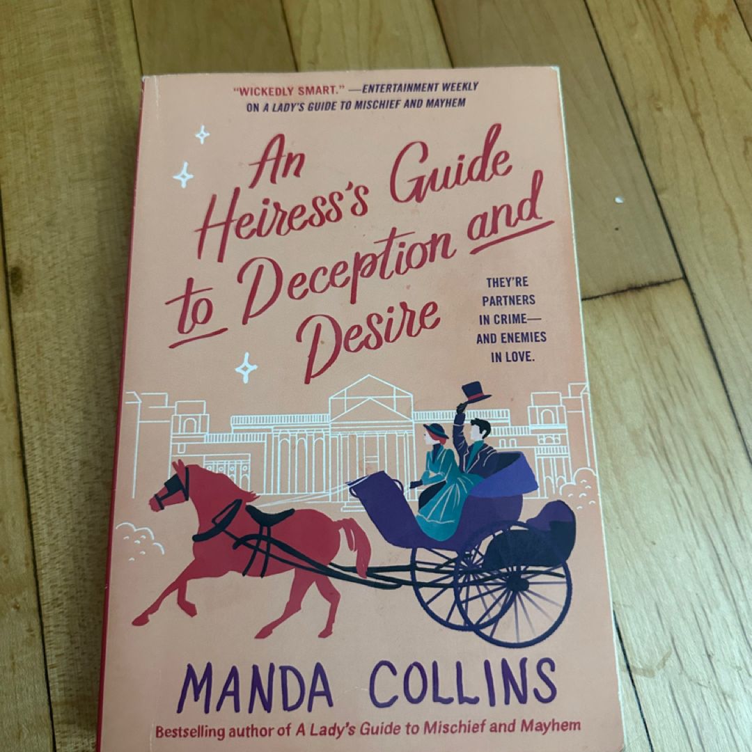 An Heiress's Guide to Deception and Desire