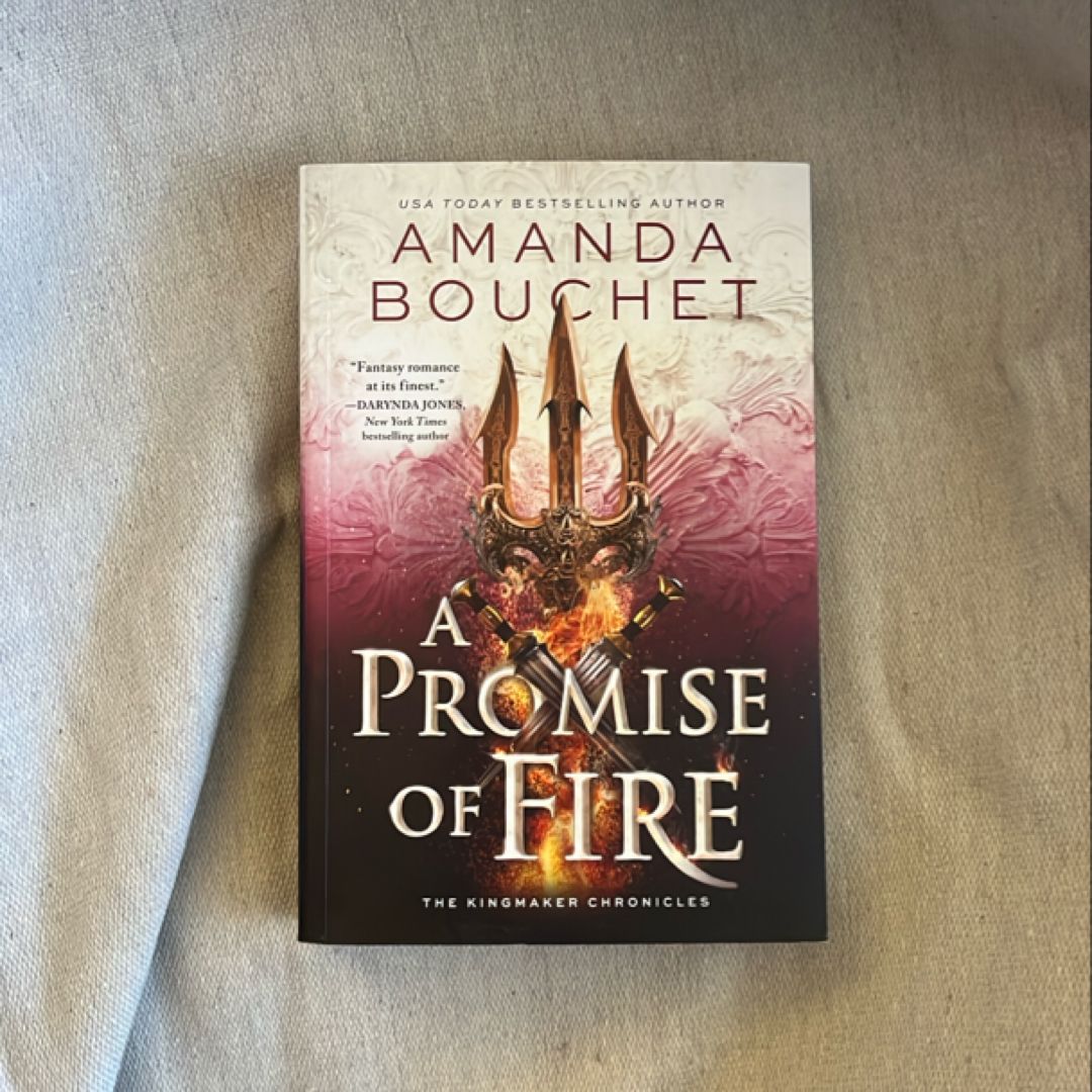 A Promise of Fire