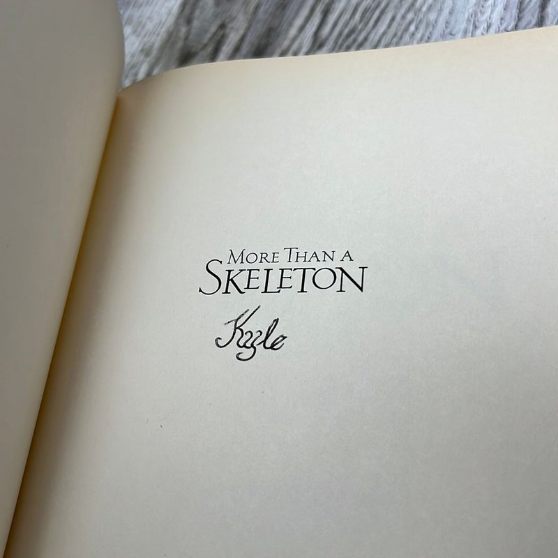 More Than a Skeleton