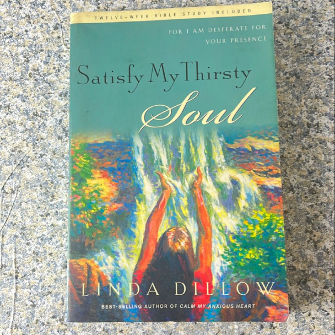 Satisfy My Thirsty Soul