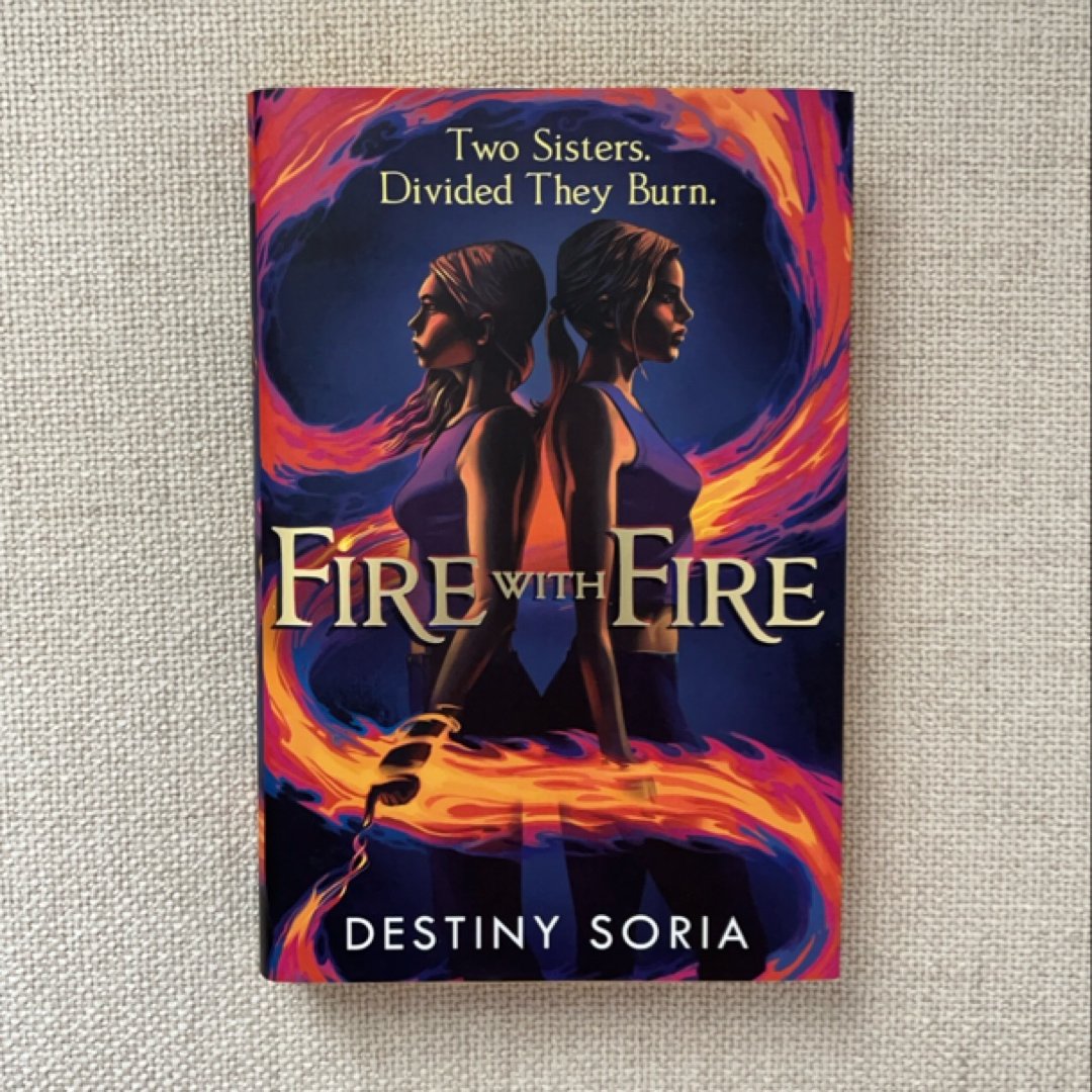 Fire with Fire
