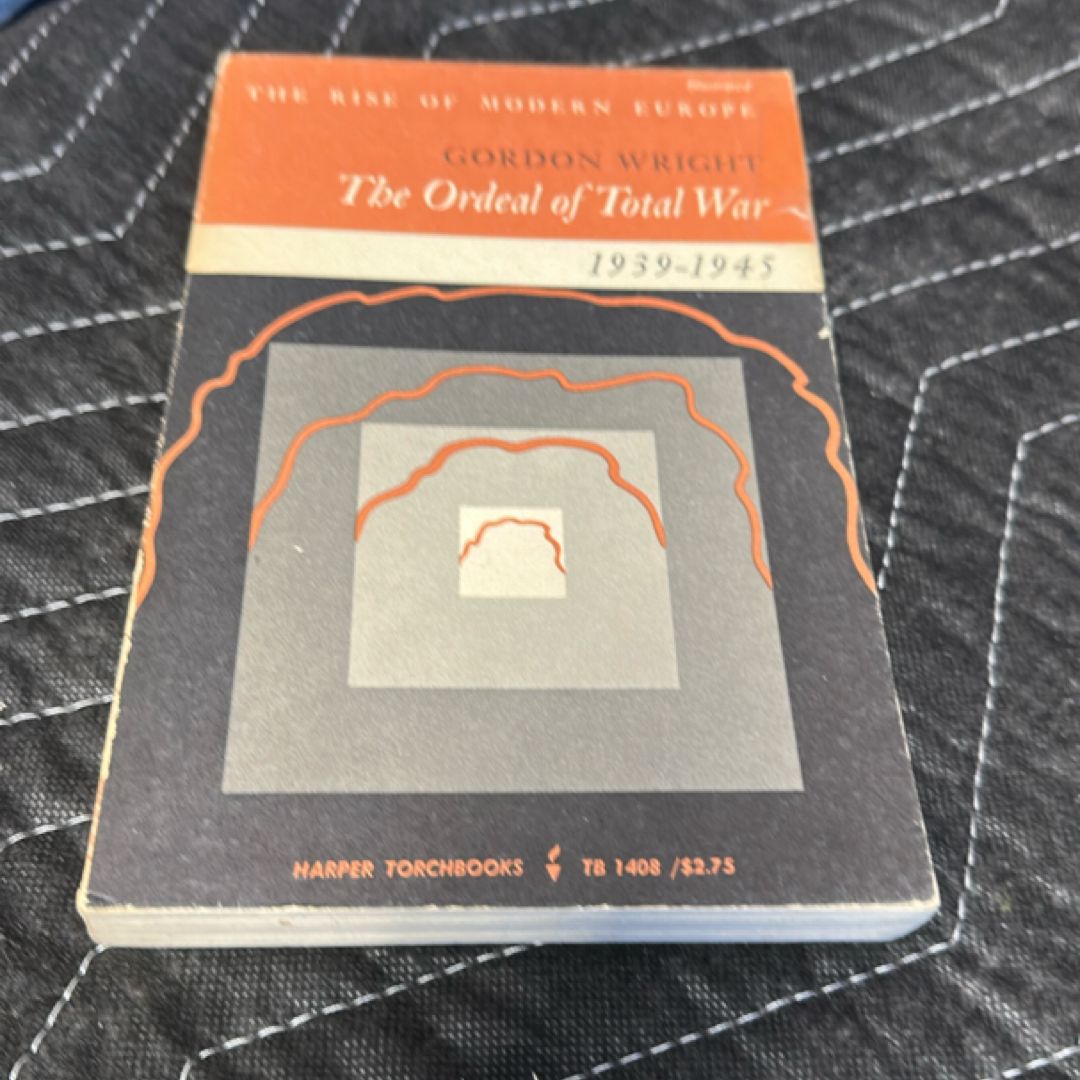 The ordeal of total war 1939 to 1945