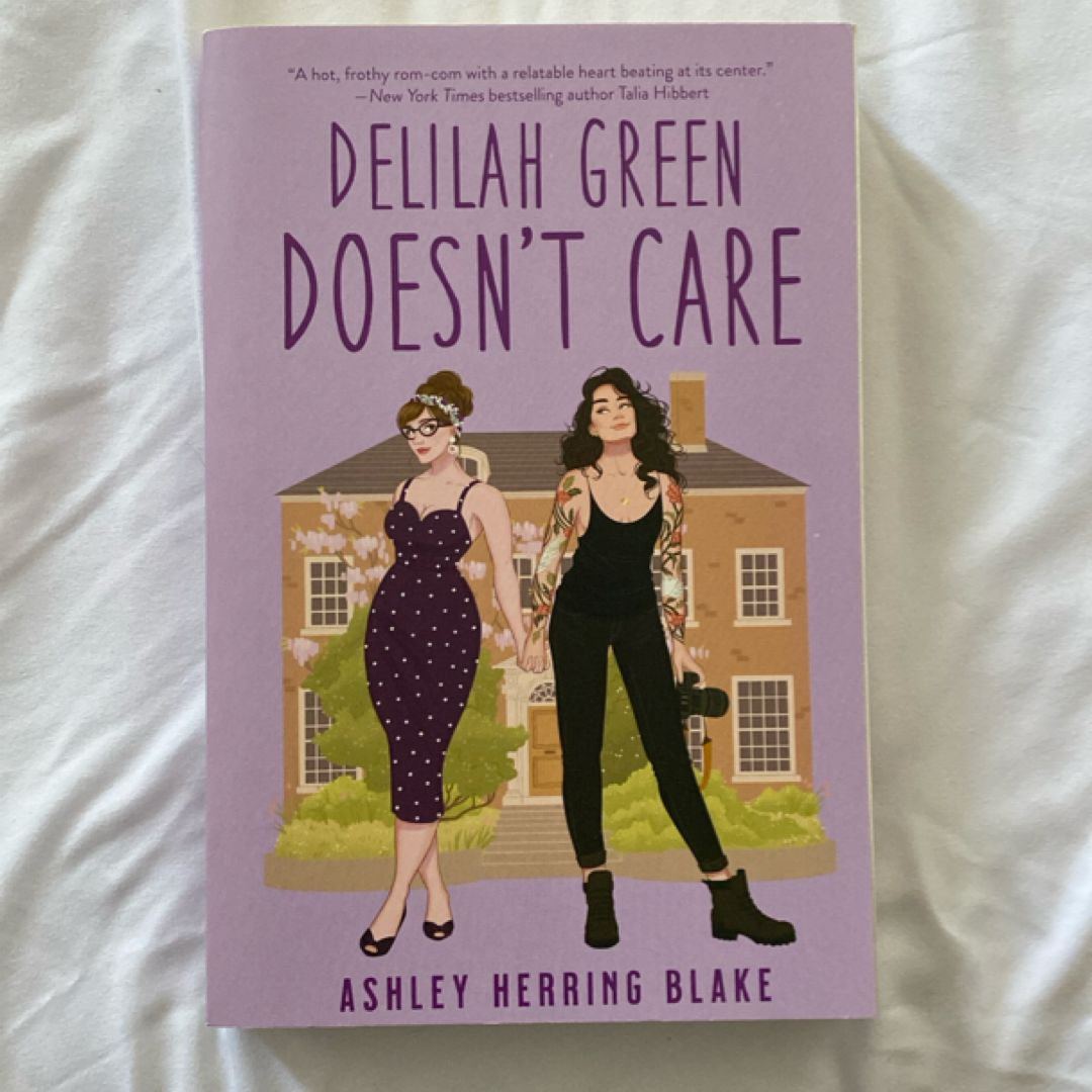 Delilah Green Doesn't Care