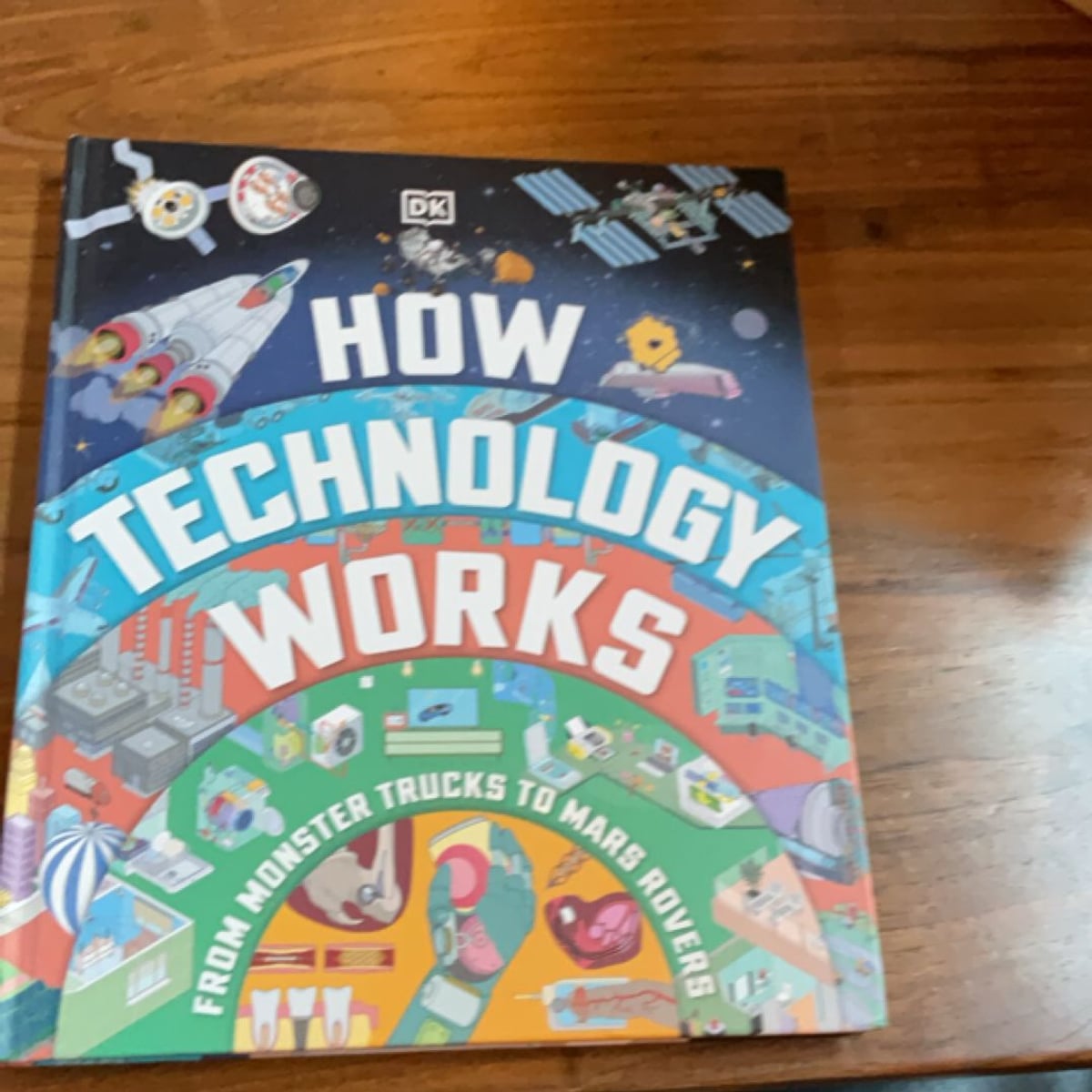 How Technology Works by DK, Hardcover | PangoBooks