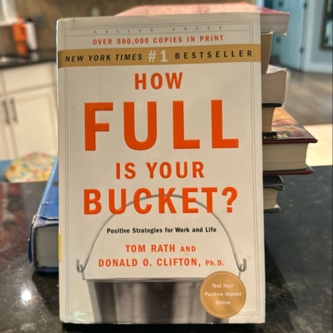 How Full Is Your Bucket? Expanded Anniversary Edition