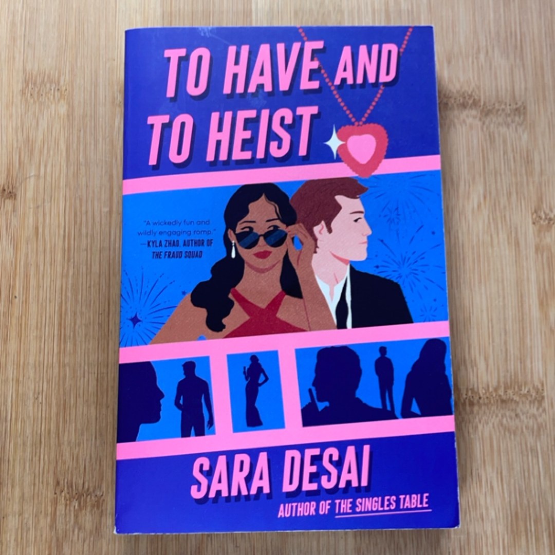 To Have and to Heist