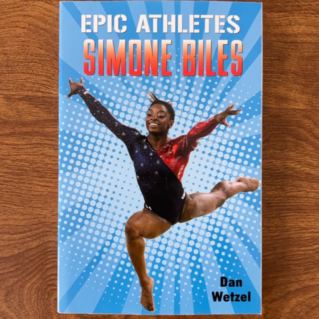 Epic Athletes: Simone Biles