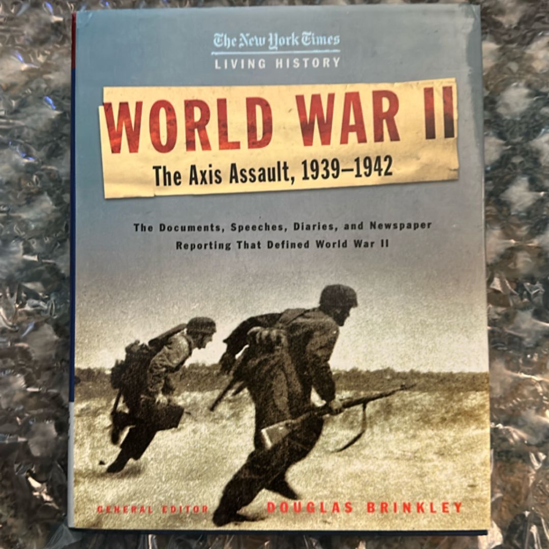 World War II-The Axis Assault, 1939-1942