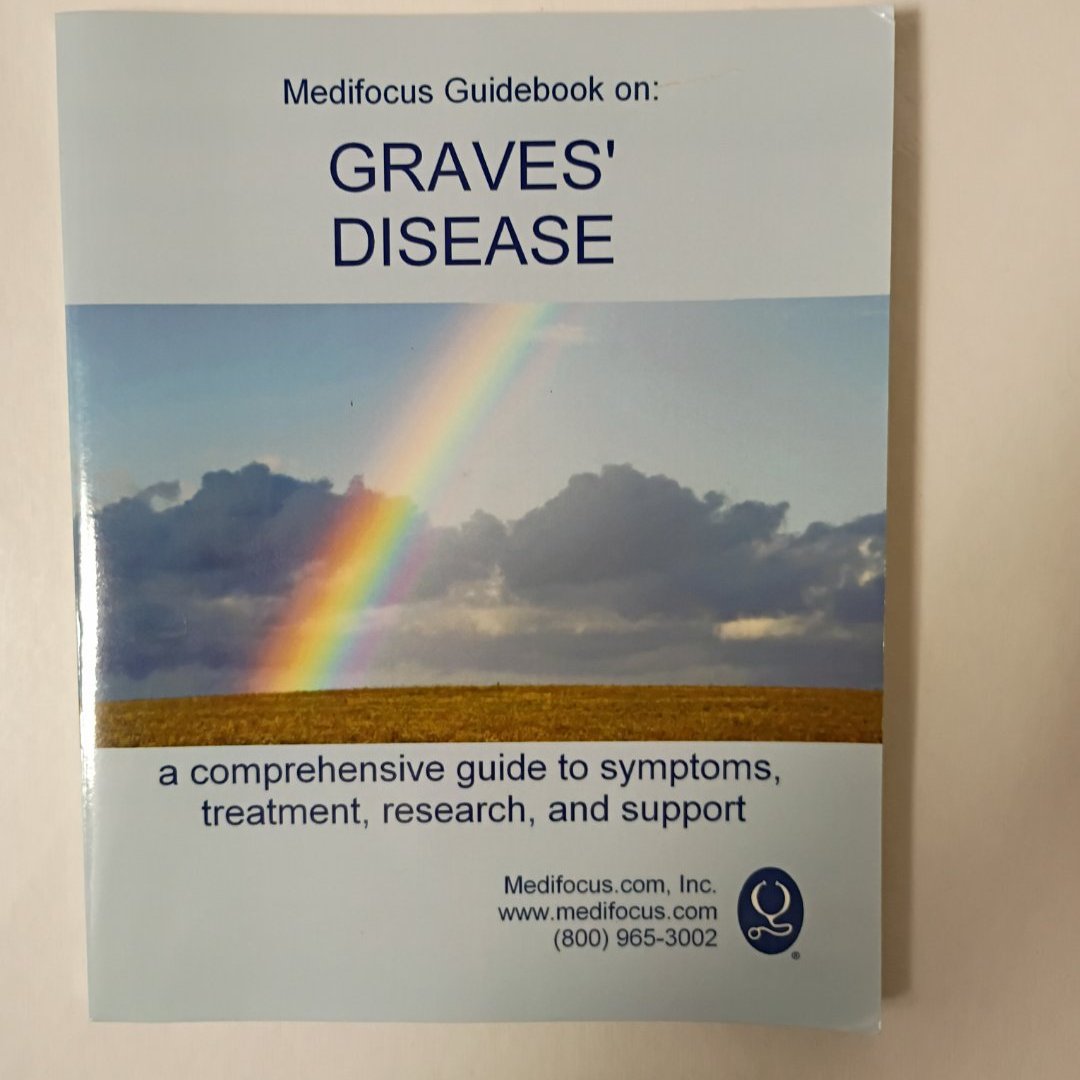 Medifocus Guidebook on: Graves' Disease