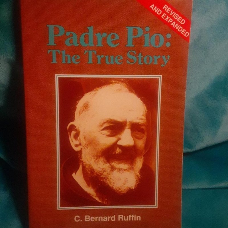 Padre Pio The True Story by Bernard Ruffin, Paperback | Pangobooks