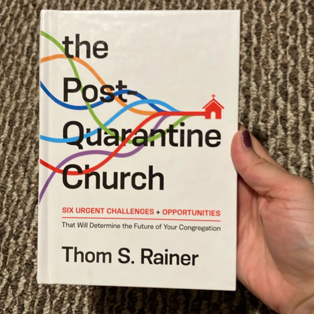 The Post-Quarantine ChurchThe Post-Quarantine Church