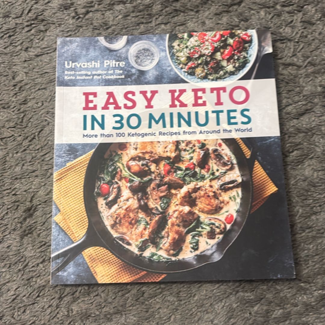 Easy Keto in 30 Minutes