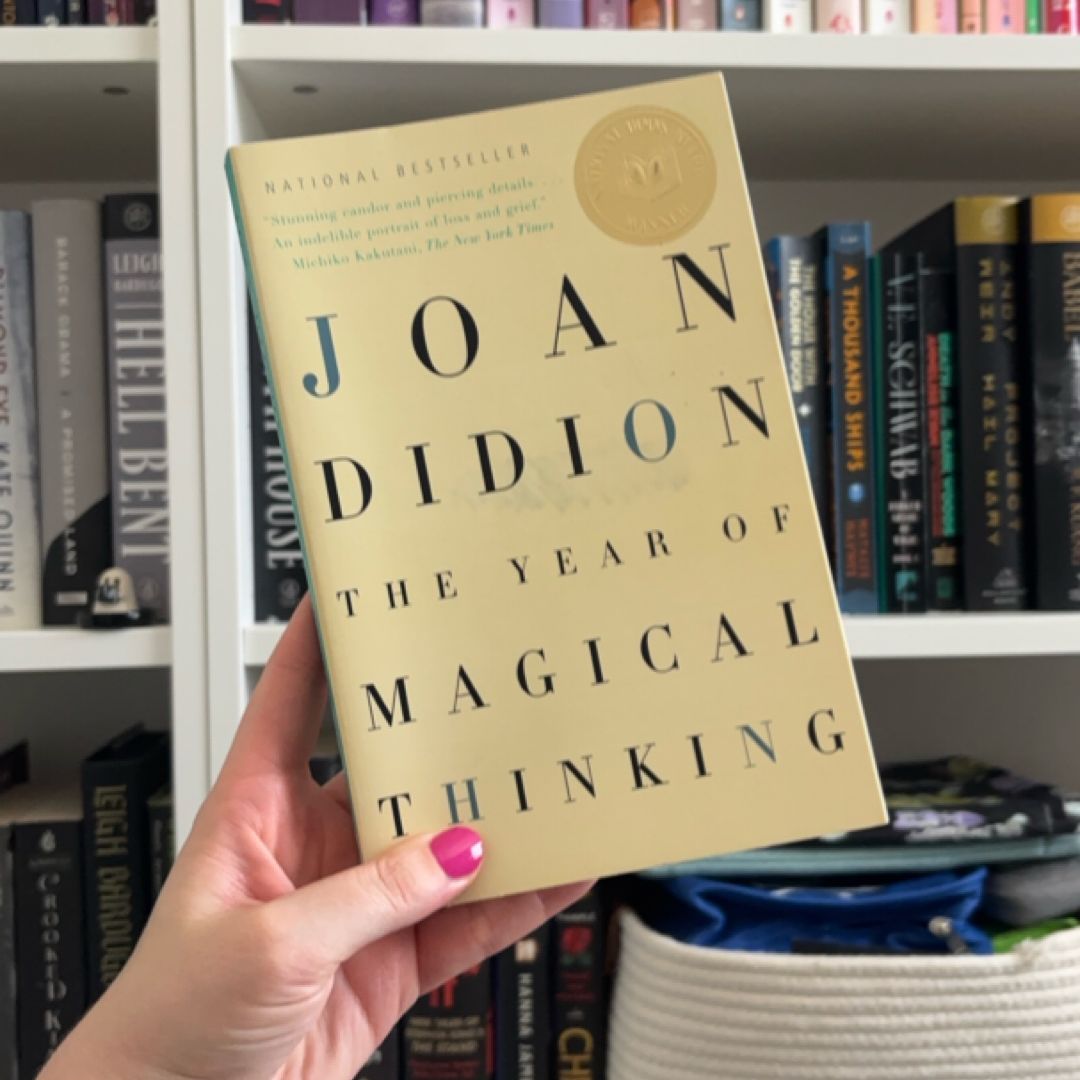 The Year of Magical Thinking