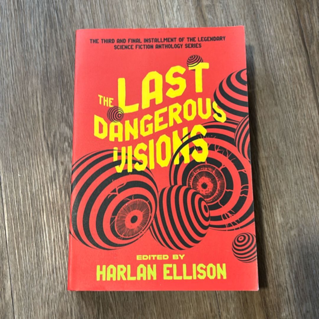 The Last Dangerous Visions