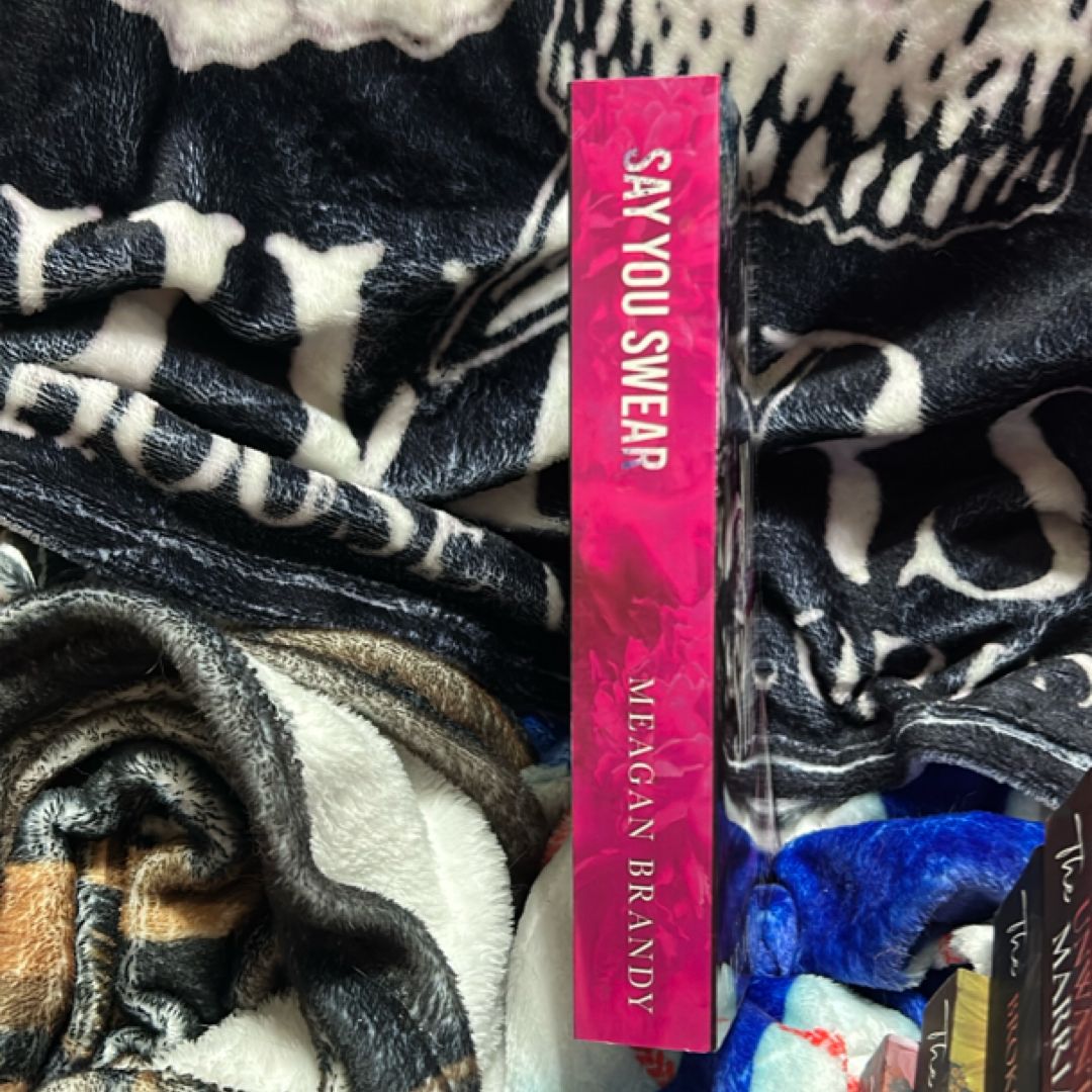 Say You Swear : Alternate Cover Edition