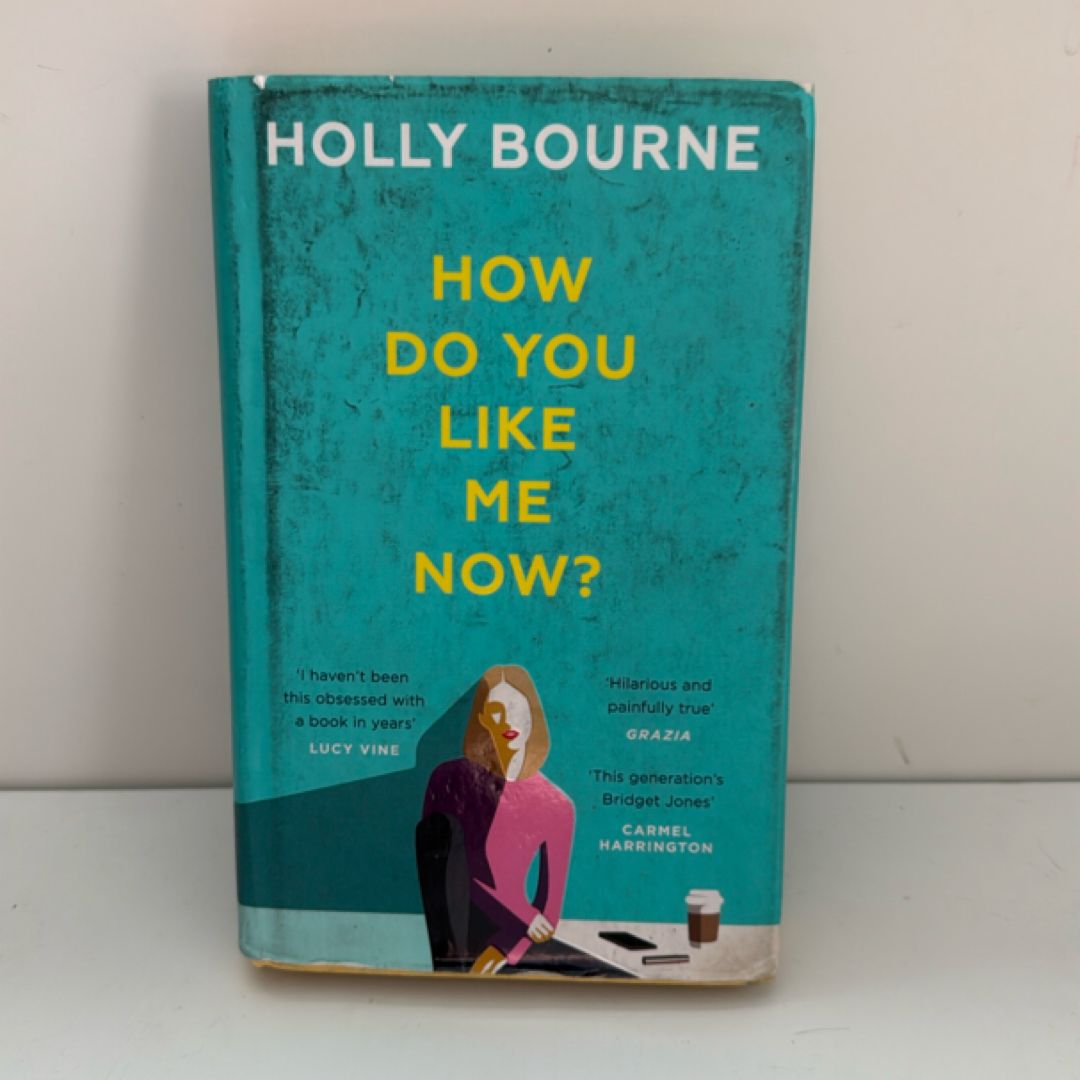 How Do You Like Me Now?