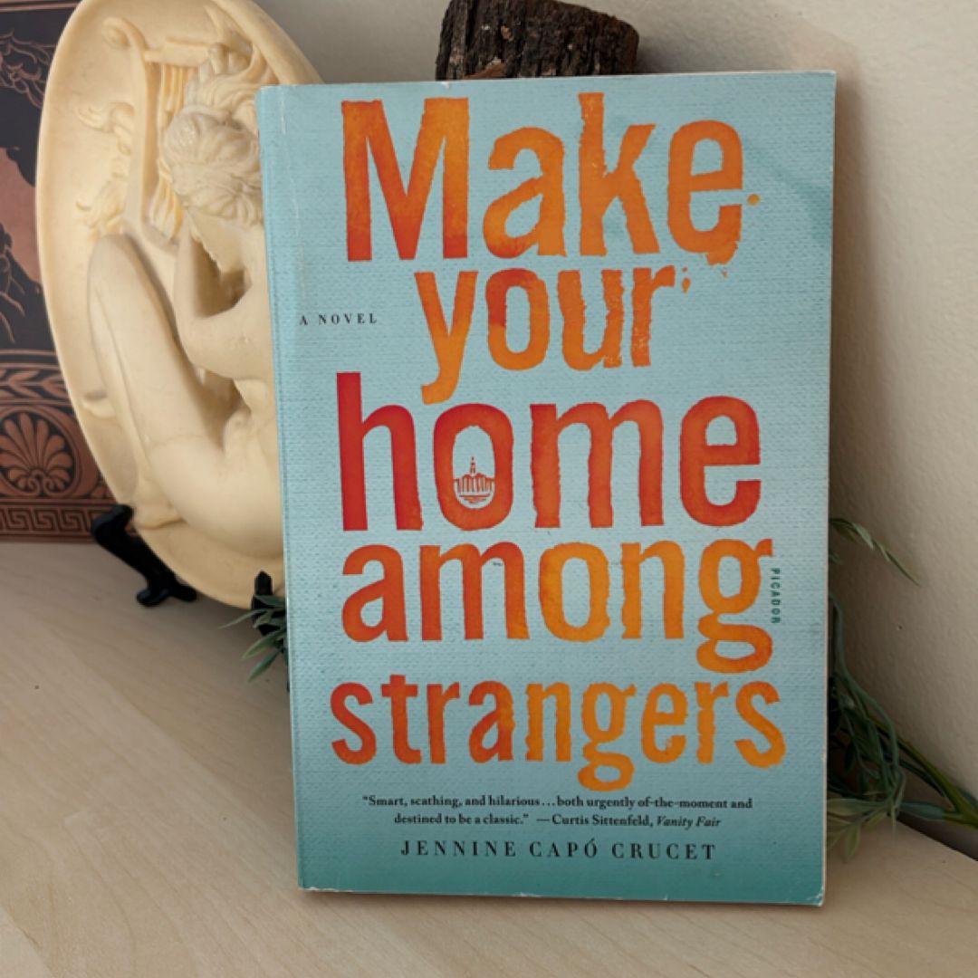 Make Your Home among Strangers