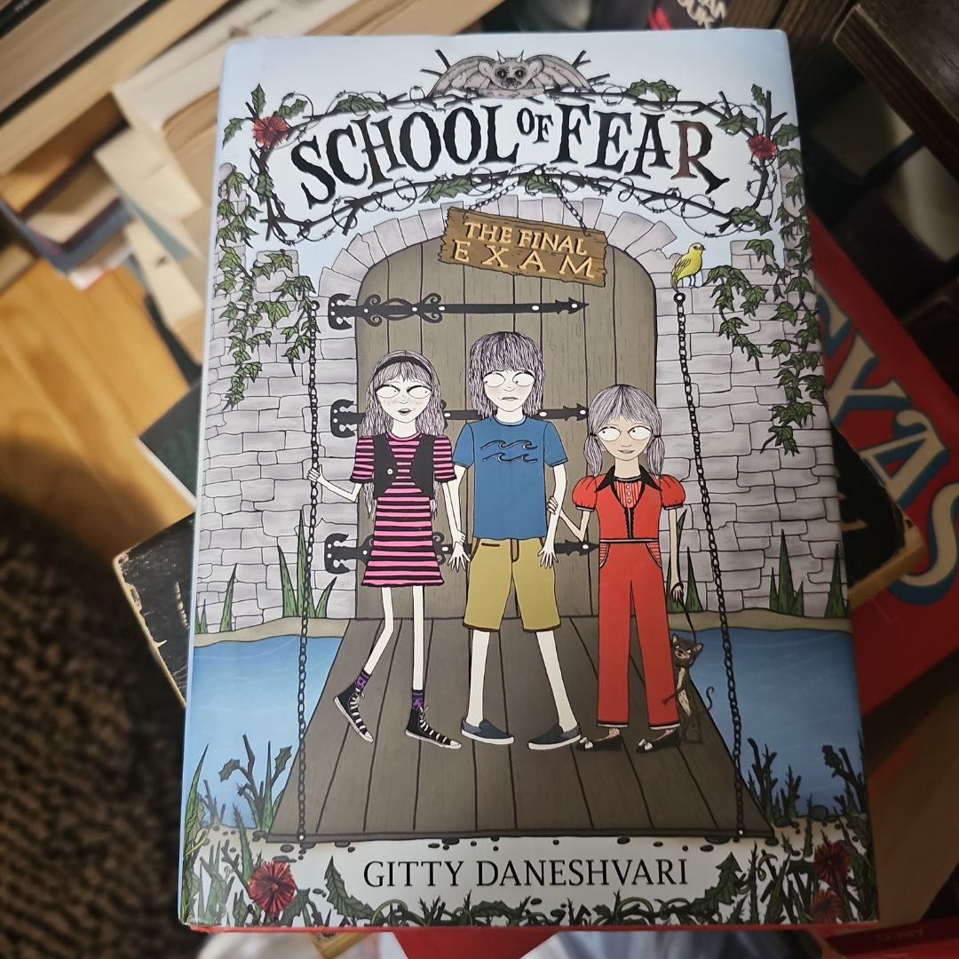 The School of Fear: the Final Exam