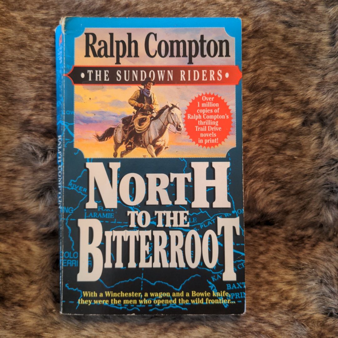 North to the Bitterroot 