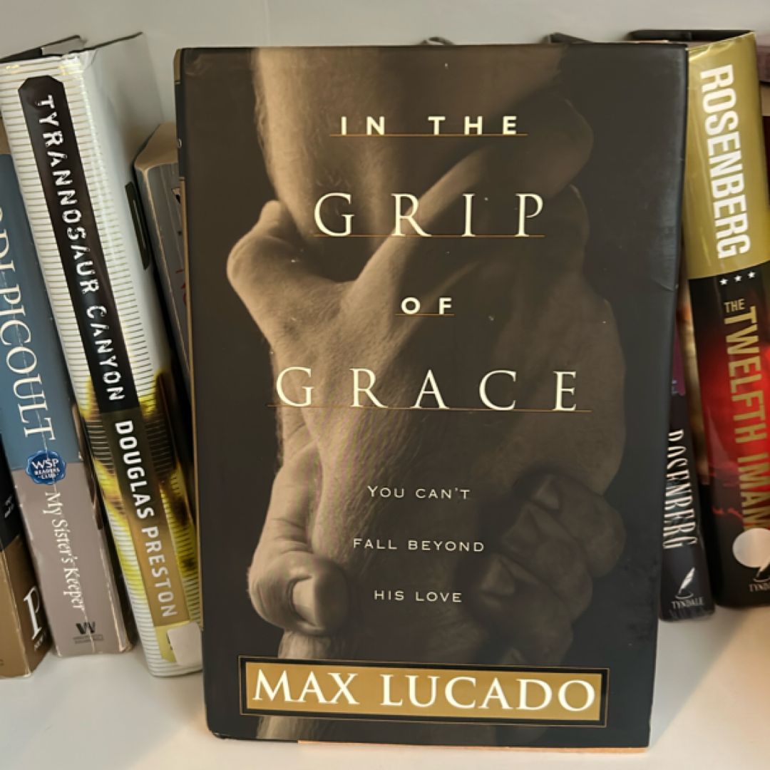 In the Grip of Grace