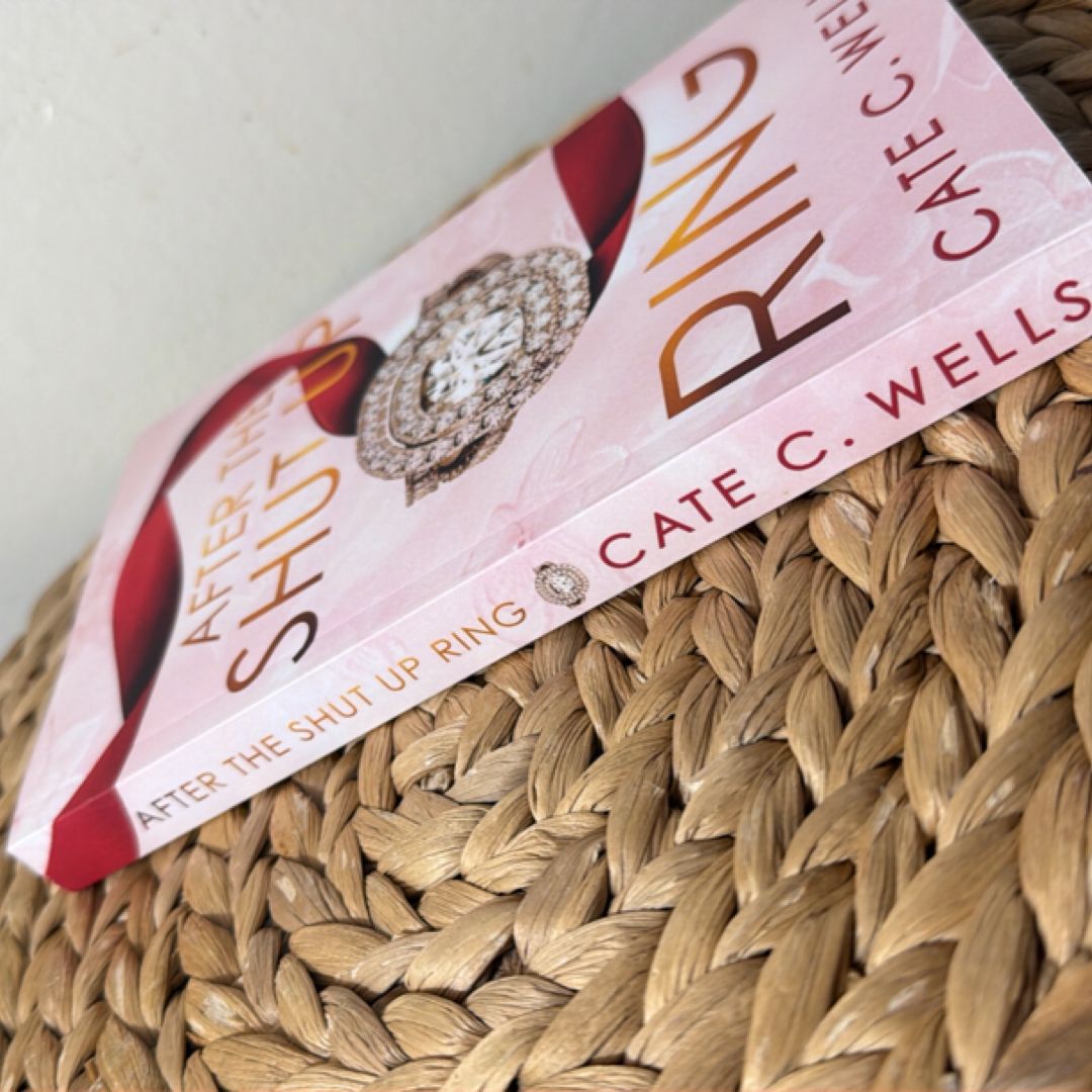After the Shut up Ring by Cate C. Wells, Paperback | Pangobooks
