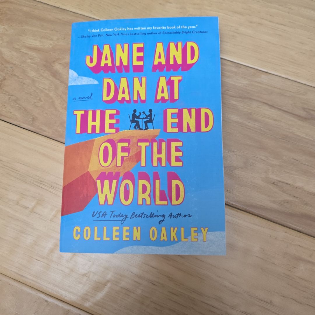 Jane and Dan at the End of the World