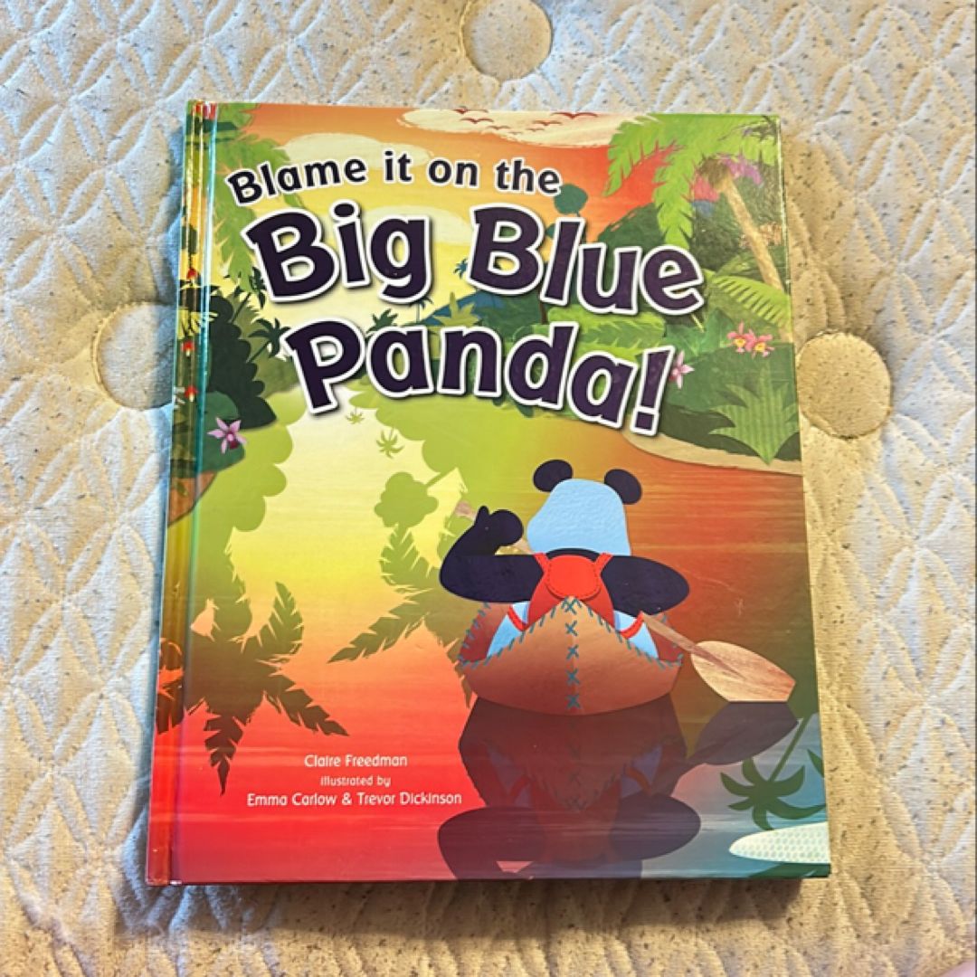 Blame It on the Big Blue Panda!
