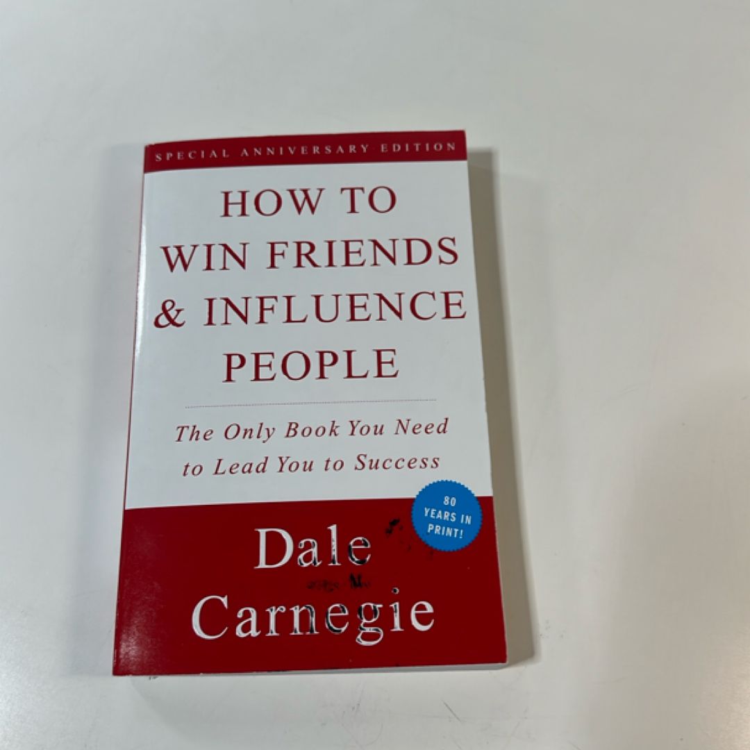 How to Win Friends and Influence People