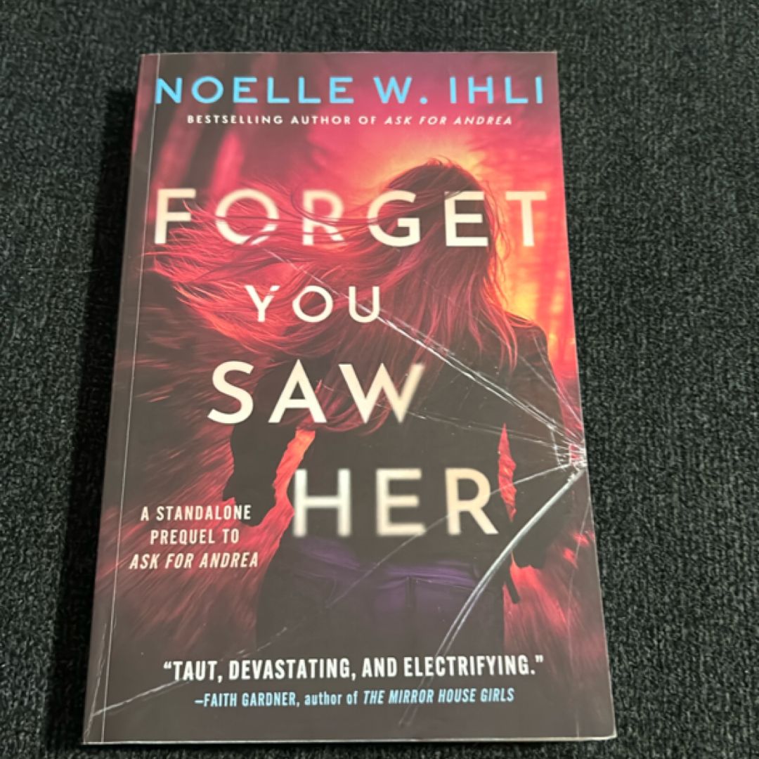 Forget You Saw Her