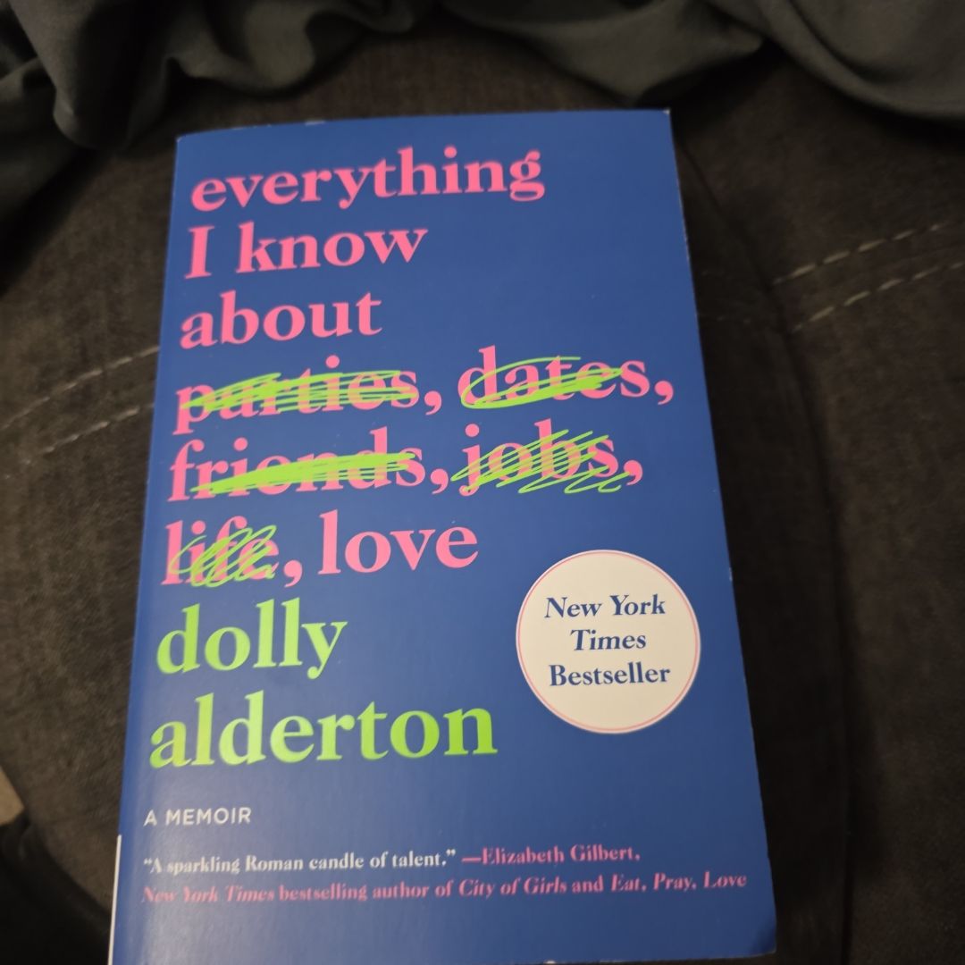 Everything I Know about Love