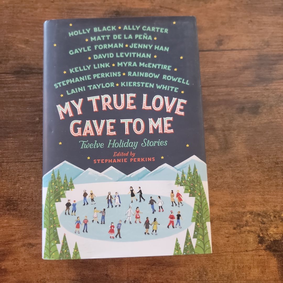 My True Love Gave to Me