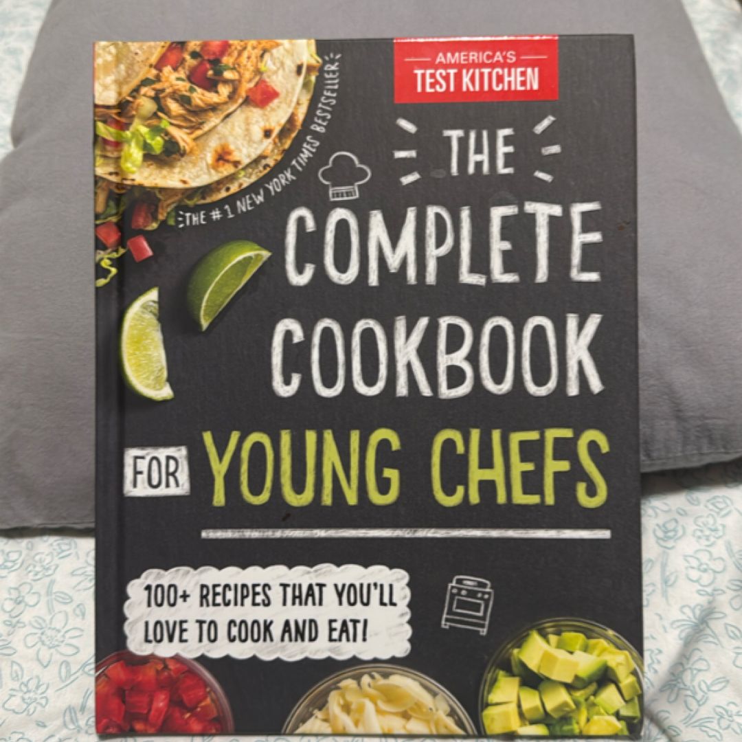 The Complete Cookbook for Young Chefs
