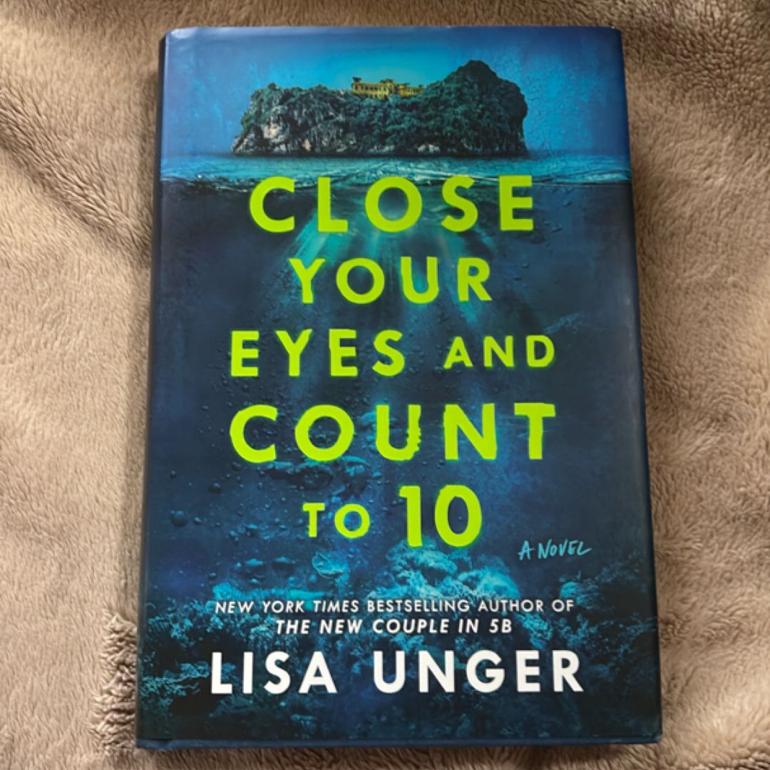 Close Your Eyes and Count To 10