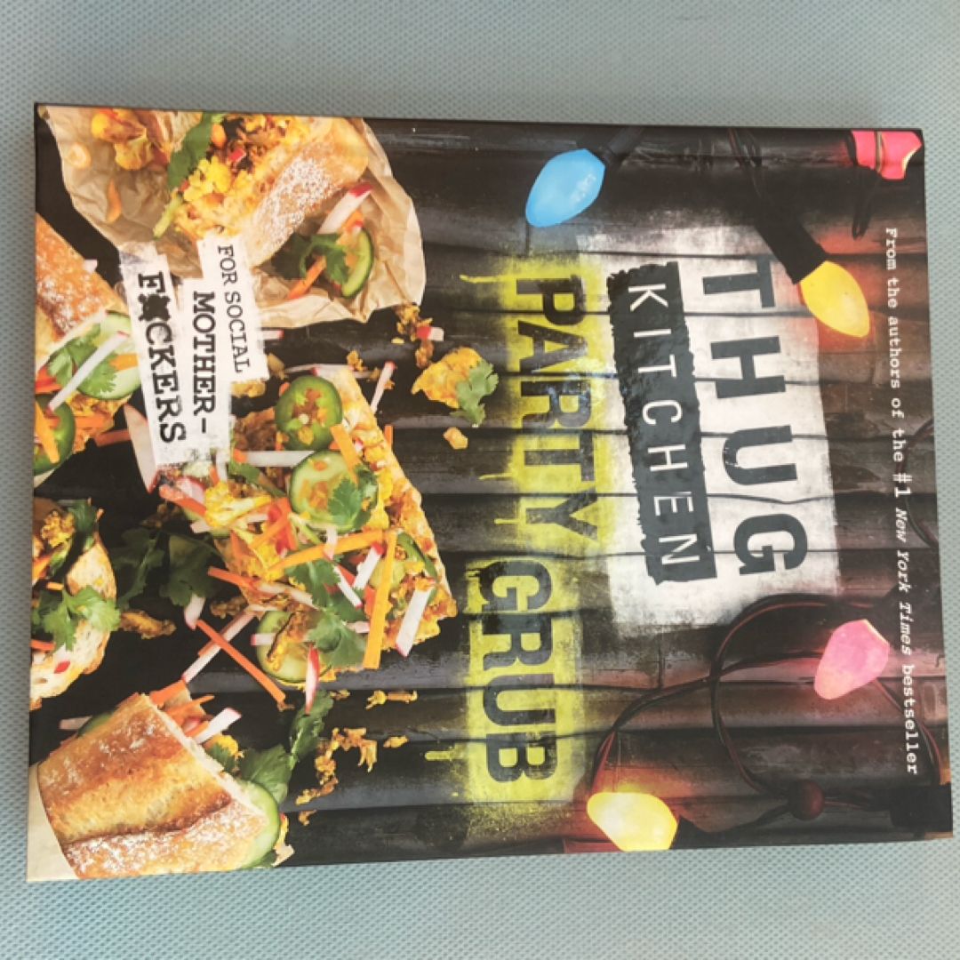 Thug Kitchen Party Grub