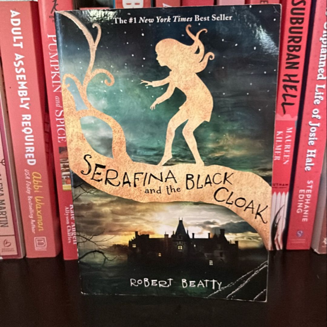 Serafina and the Black Cloak (the Serafina Series Book 1)