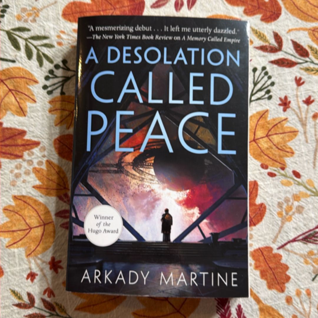 A Desolation Called Peace