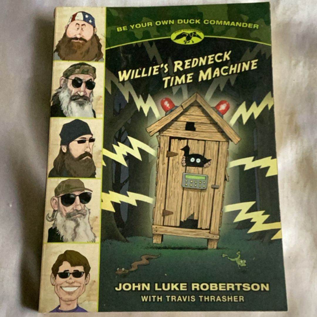 Willie's Redneck Time Machine