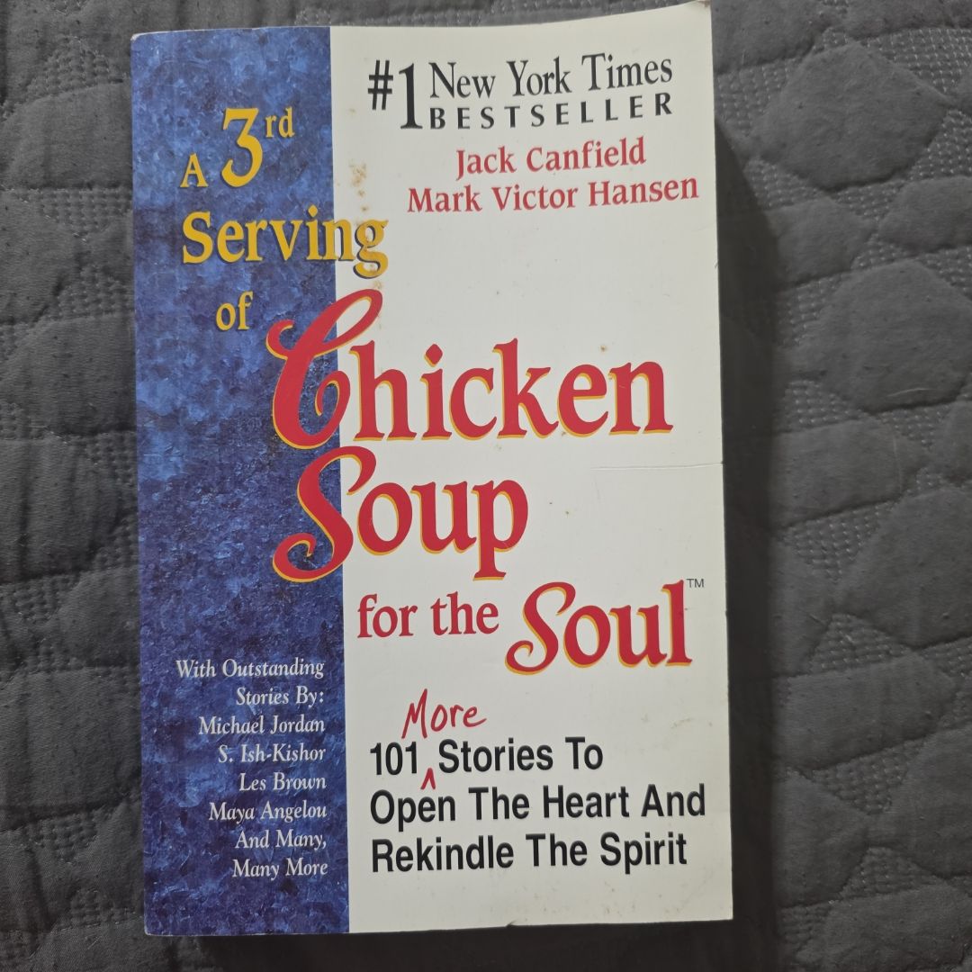 A 3rd Serving of Chicken Soup for the Soul