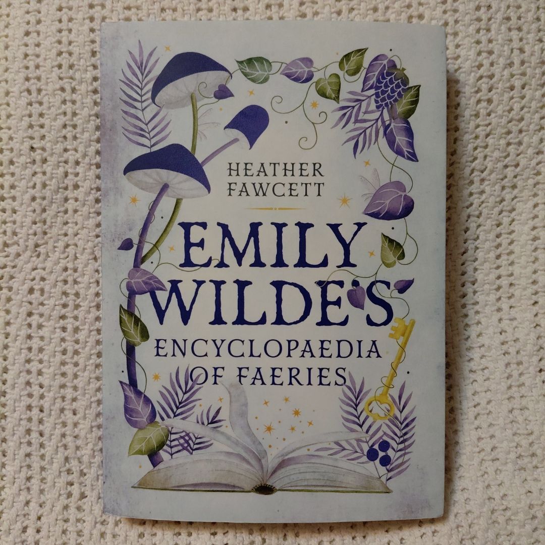 Emily Wilde's Encyclopaedia of Faeries