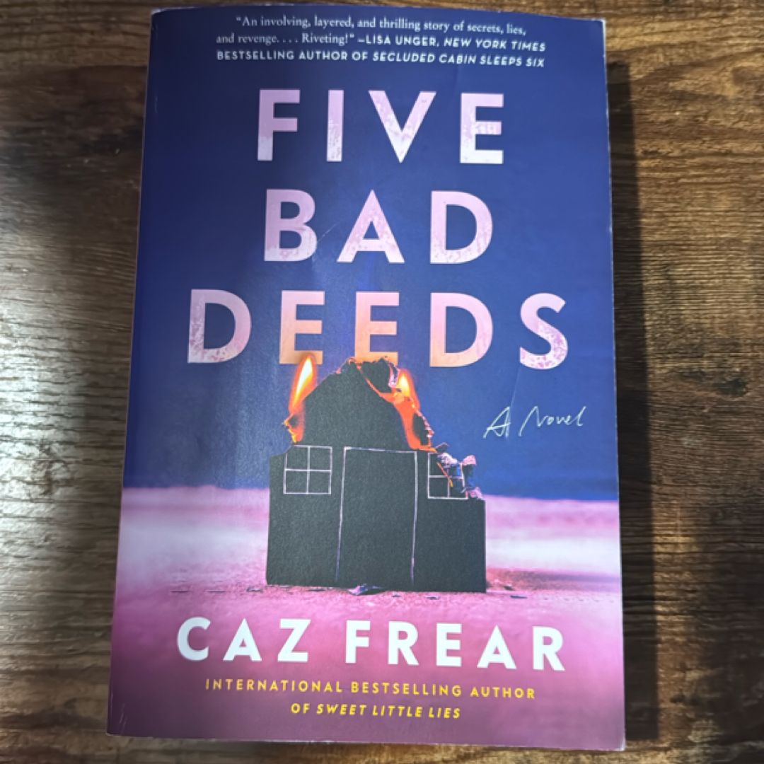 Five Bad Deeds