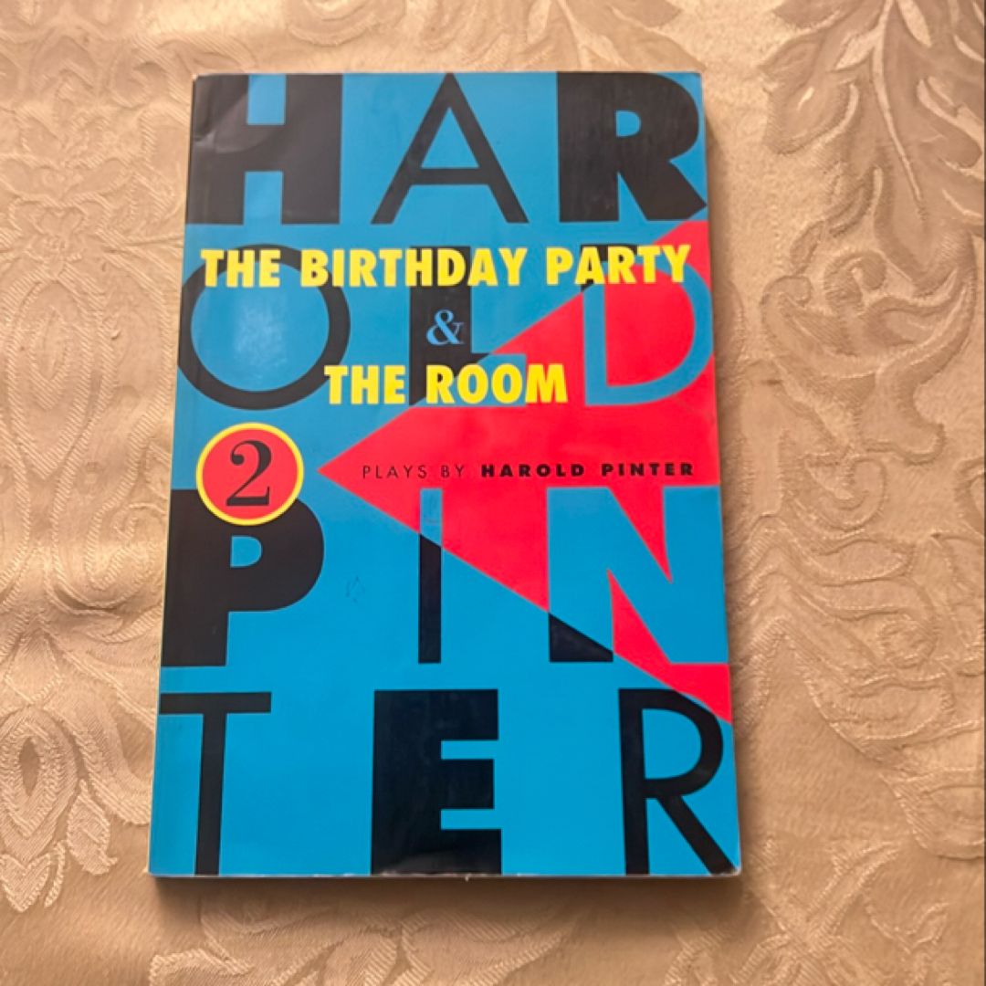 The Birthday Party and the Room