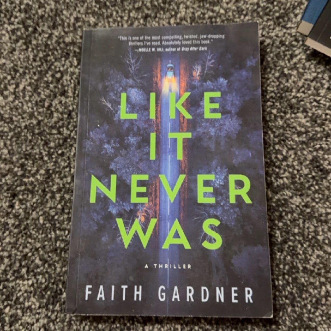 Like It Never Was