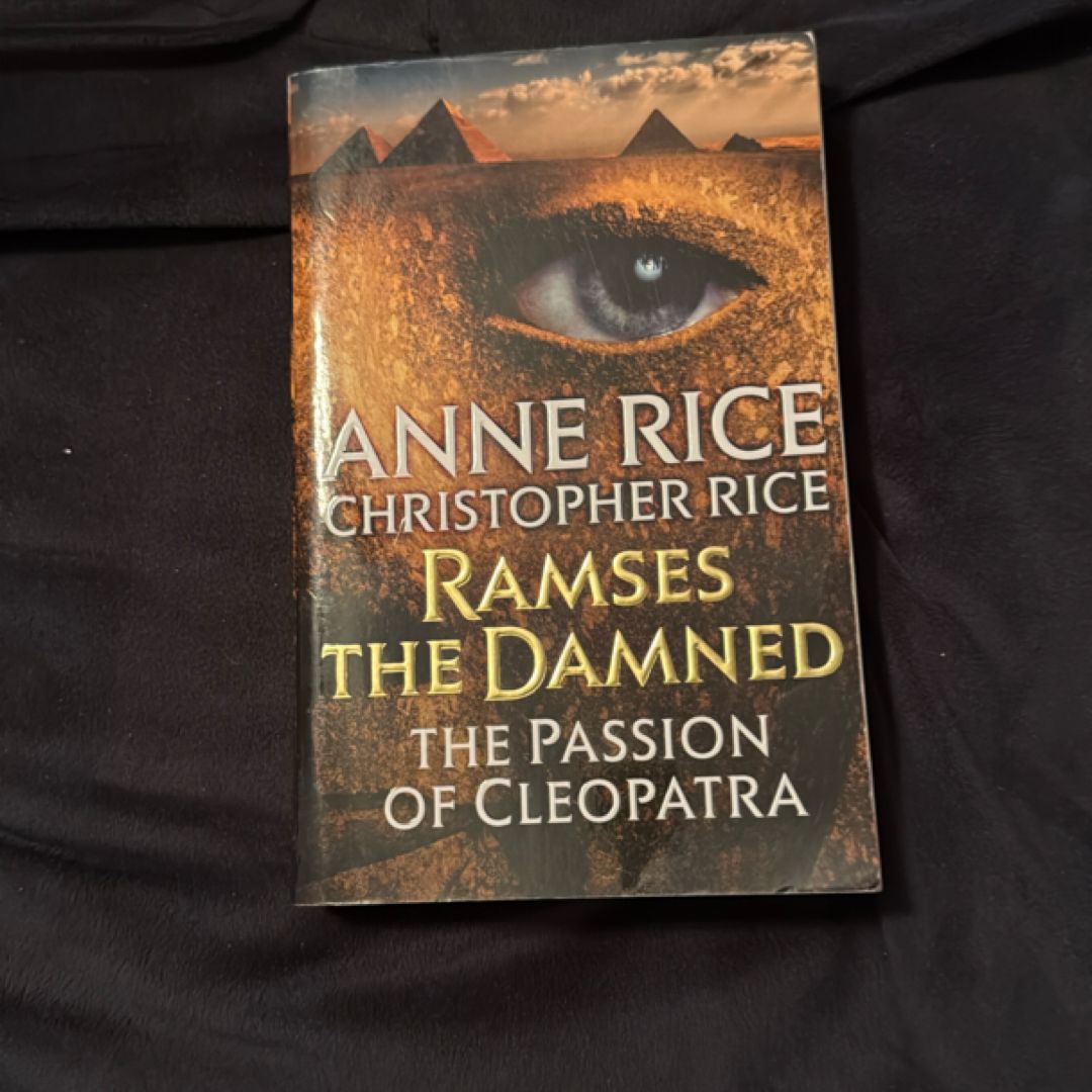 Ramses the Damned: the Passion of Cleopatra