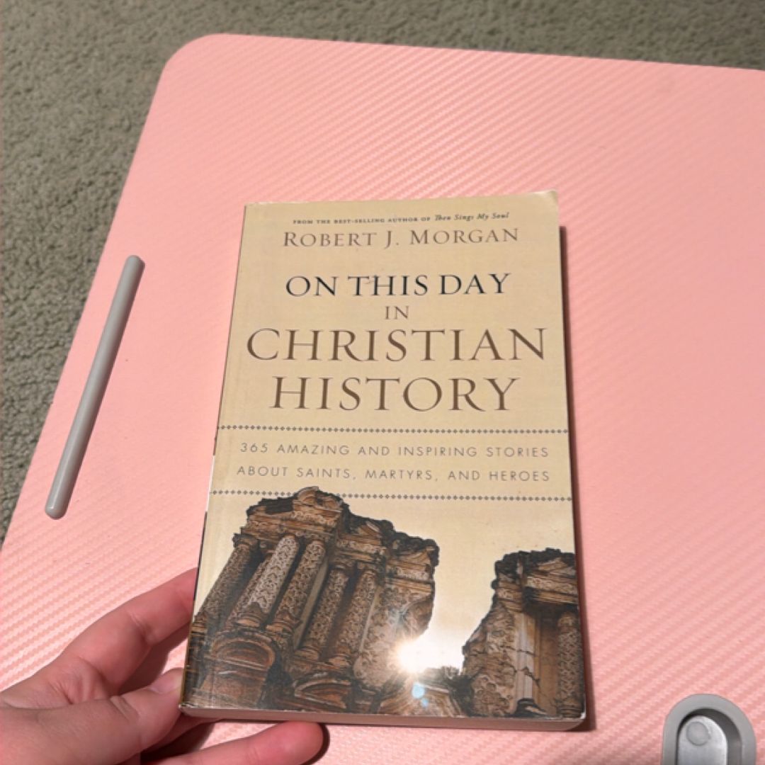 On This Day in Christian History