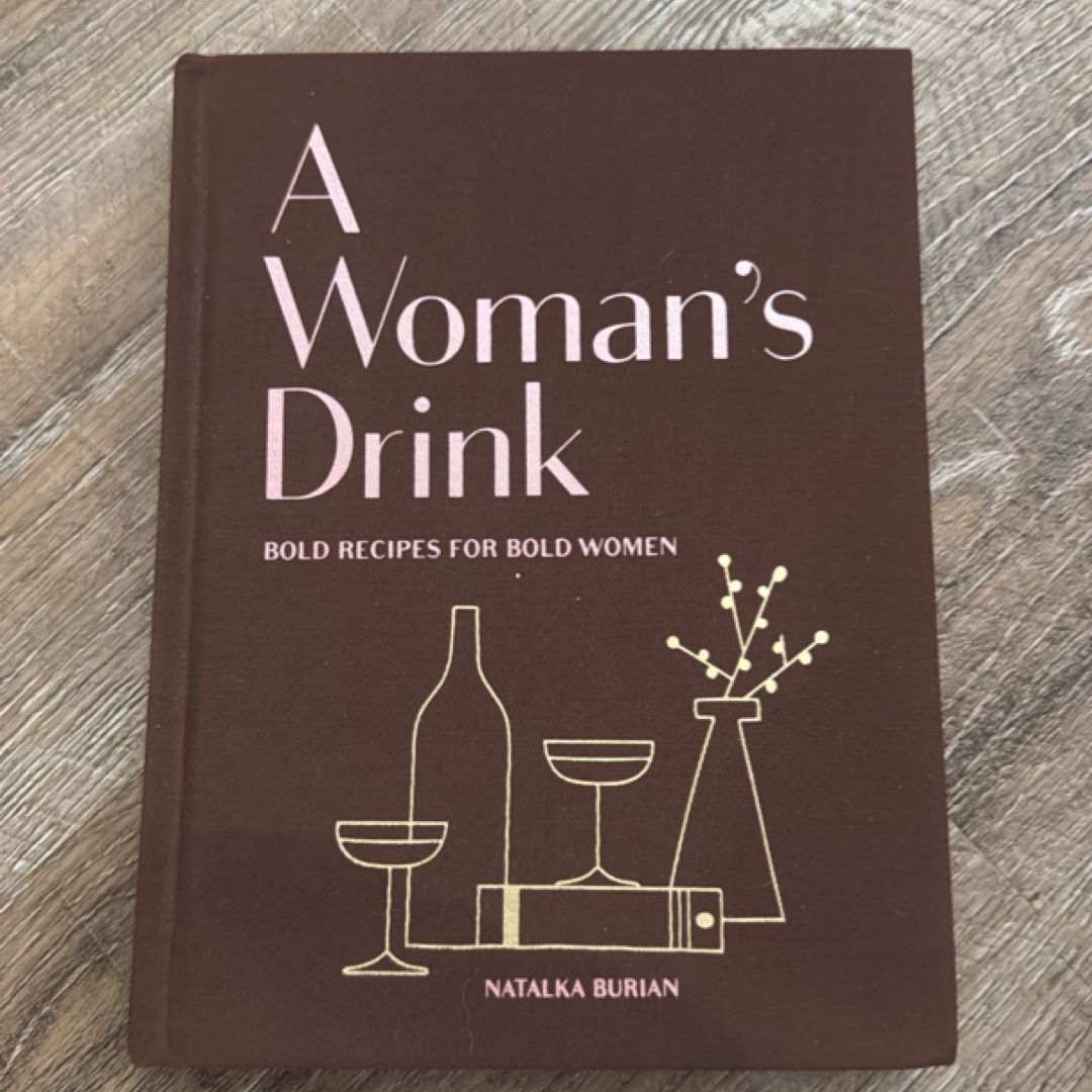 A Woman's Drink