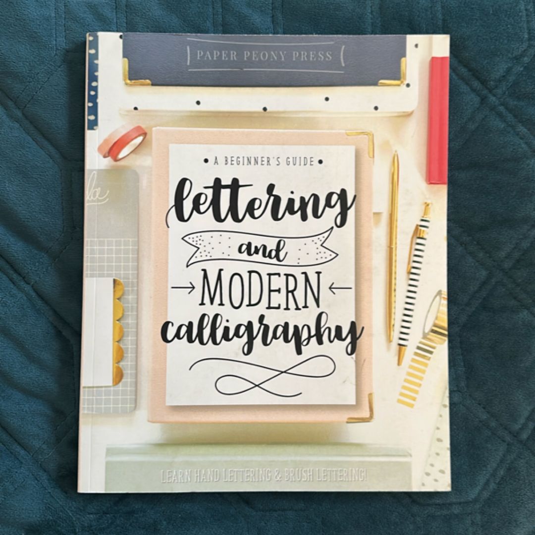 Lettering and Modern Calligraphy