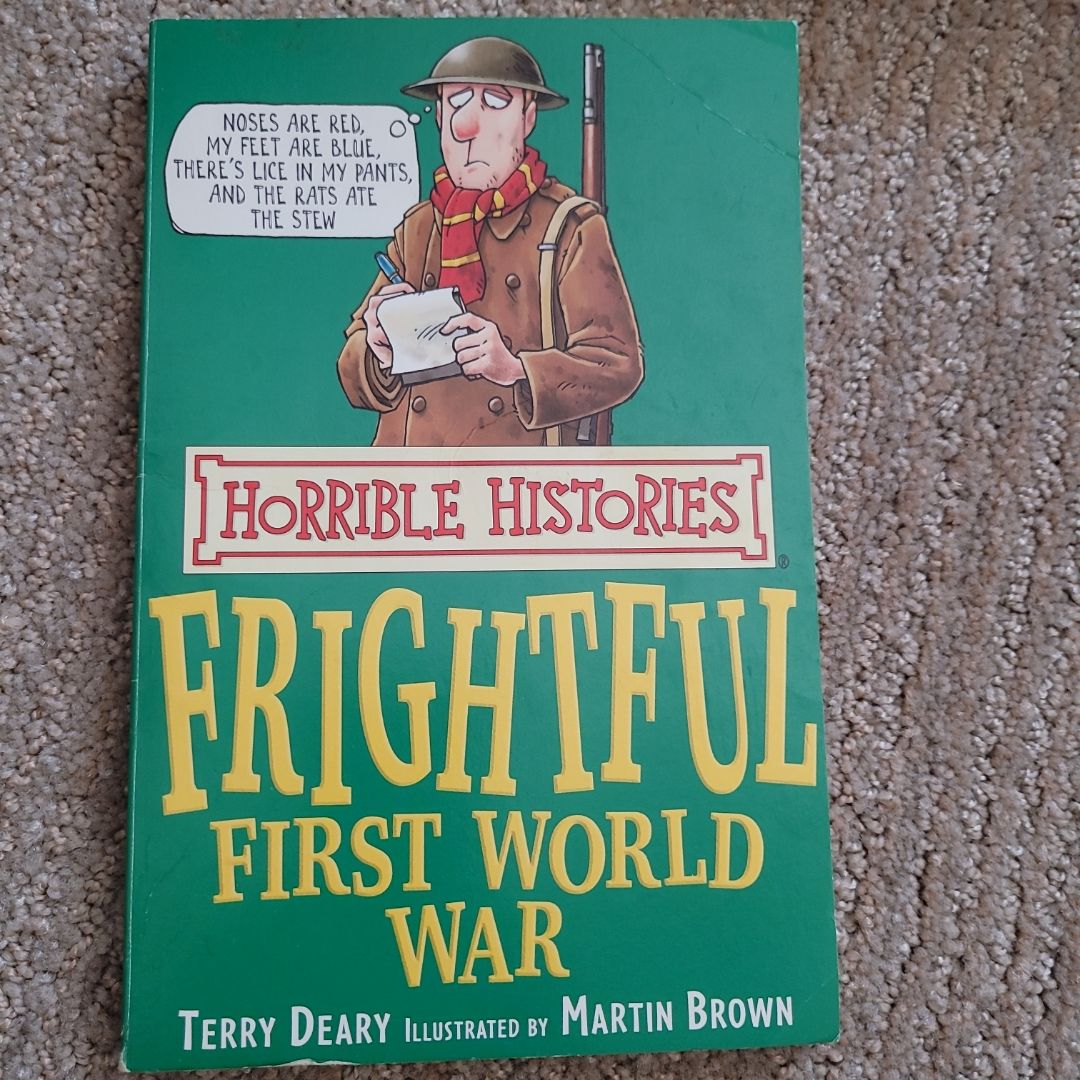 The Frightful First World War