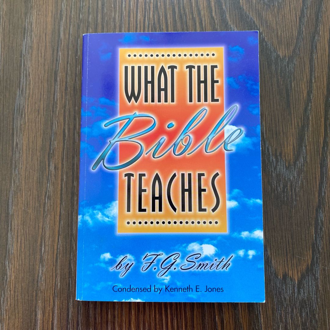 What the Bible Teaches