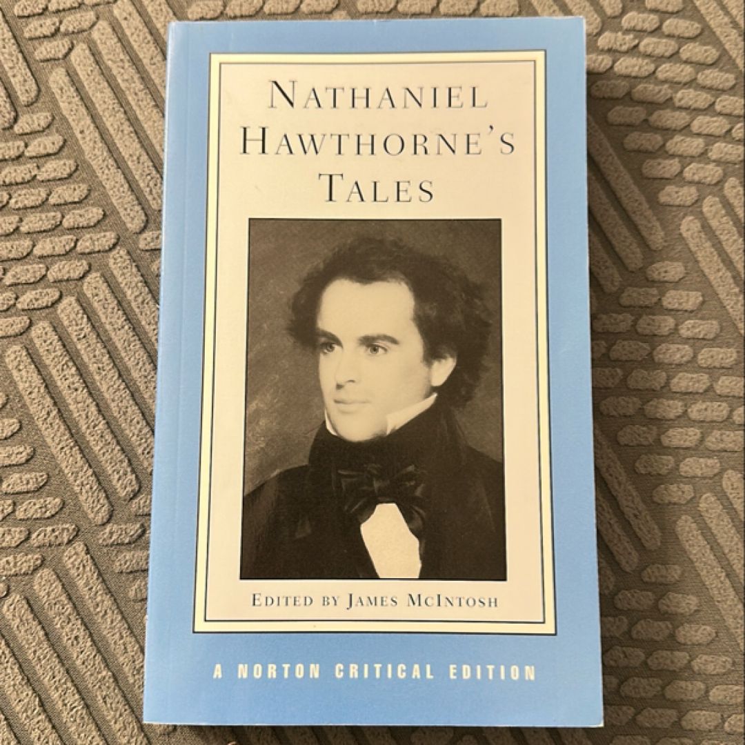 Nathaniel Hawthorne's Tales [Norton Critical Edition]